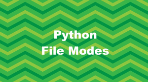 Python File Modes: Explained