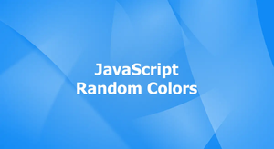 How to Generate Random Colors in JavaScript (4 Approaches)