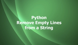 Python: 3 ways to remove empty lines from a string