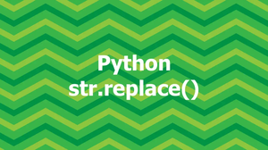 Working with the str.replace() method in Python