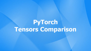 PyTorch: How to compare 2 tensors