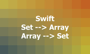 Swift: How to Convert a Set to an Array and Vice Versa